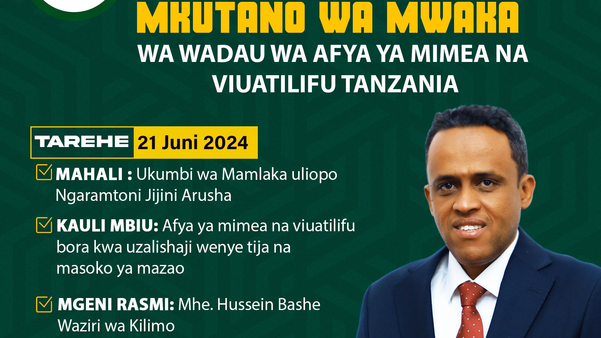 MKUTANO MKUU WA MWAKA WA WADAU WA AFYA YA MIMEA NA VIUATILIFU TANZANIA 21 JUNI, 2024
