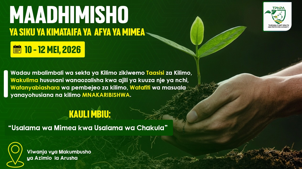 MAADHIMISHO YA SIKU YA KIMATAIFA YA AFYA YA MIMEA